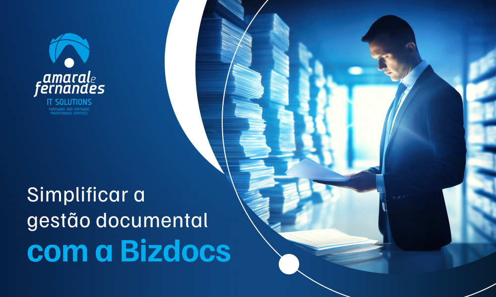 Simplificar a gestão documental com a Bizdocs